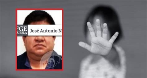 Detienen A José Antonio Abusó Sexualmente De Su Hija De 12 Años En