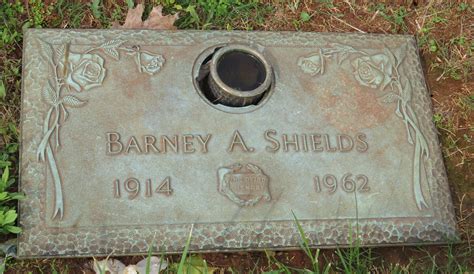 Barney A Shields M Morial Find A Grave