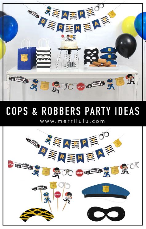 Police birthday party cops and robbers themed party – Artofit