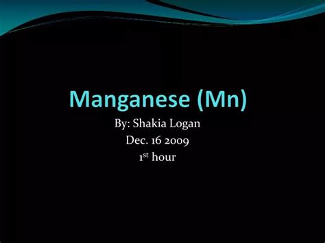 Ppt Manganese Mn Powerpoint Presentation Free Download Id 2228046