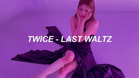 Twice Last Waltz Easy Lyrics Youtube