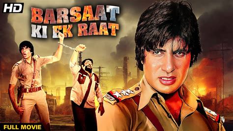 Barsaat Ki Ek Raat Full Movie HD Amitabh Bachchan Hit Movie Rakhee