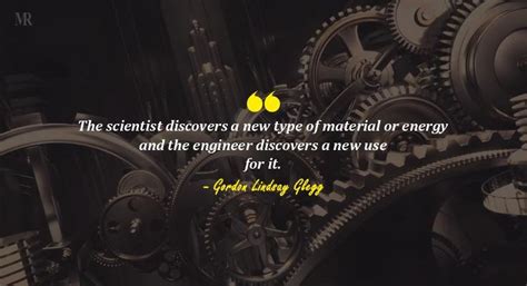 25 Inspiring Engineering Quotes to Fuel Your Enthusiasm