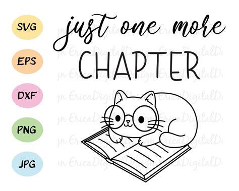 Just One More Chapter Svg Cat On Book Cut File Kawaii Cat Glasses