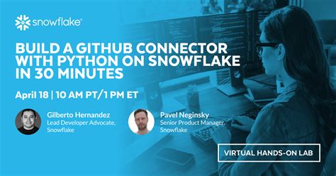 Build A Github Connector With Python On Snowflake In Minutes Snowflake