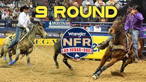 Nfr Team Roping 2021 Round 9 Youtube