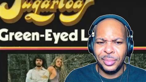 Sugarloaf Green Eyed Lady First Time Reaction Oh Yeah YouTube