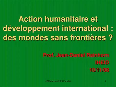 PPT Action humanitaire et dÃveloppement international des mondes