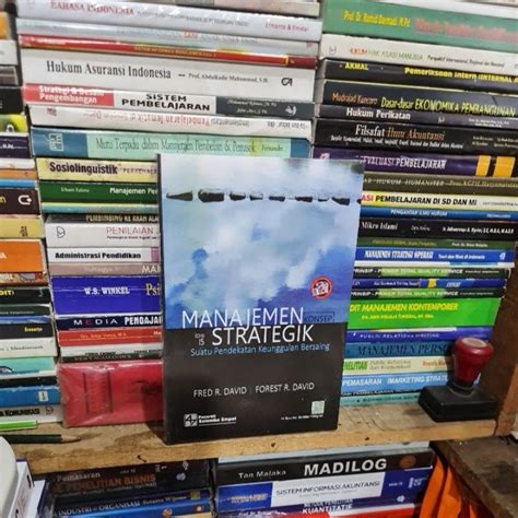 Jual Manajemen Strategik Edisi By Fred R David Shopee Indonesia