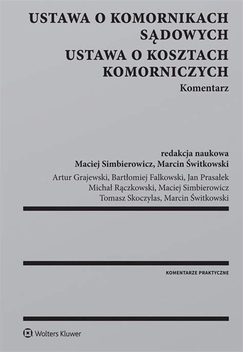 Ustawa O Komornikach S Dowych Ustawa O Kosztach Komorniczych