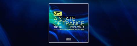 Out Now On ASOT: A State Of Trance Top 20 - 2022, Vol. 1 (Selected by Armin van Buuren) « A ...