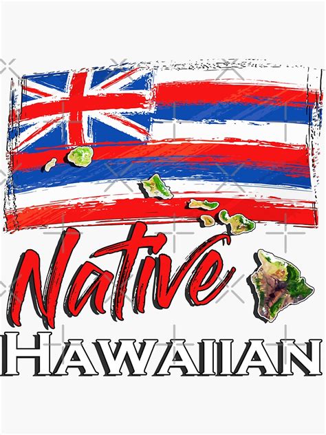 "Hawaiian Islands - Hawaii Flag Native Hawaiian" Sticker for Sale by ...