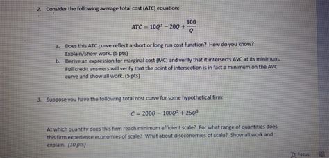 Solved 2 Consider The Following Average Total Cost Atc