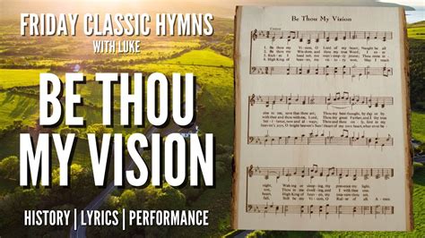 Be Thou My Vision Hymn Story Behind The Hymn Youtube