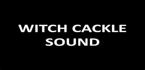 Witch Cackle Sound Witch Laugh Sound Apps On Google Play