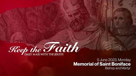 KEEP THE FAITH Daily Mass With The Jesuits 4 Jun 23 Sun Solemnity