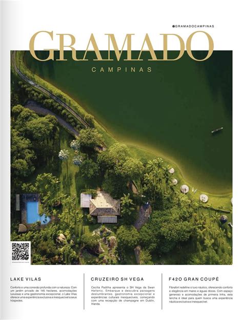 Nova Edi O Da Revista Gramado Campinas O Luxo Do Lake Vilas E Muito