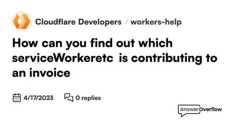 How Can You Find Out Which Serviceworkeretc Is Contributing To An