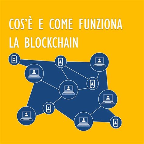 Cosè la blockchain funzione e caratteristiche