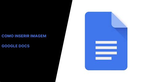 Como Inserir Imagem Em Um Documento Google Docs Youtube