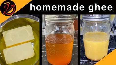 HOMEMADE GHEE CLARIFIED BUTTER HOW TO MAKE GHEE MAKE GHEE FROM