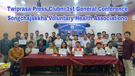 Twiprasa Press Clubni 1st General Conference Songchajakkha Voluntary