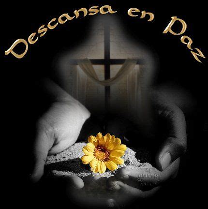 Descanse en Paz | Palabras de condolencia, Descansa en paz amigo, Descansa en paz