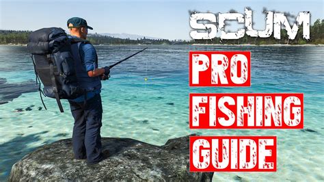 Scum New Fishing Guide How To Make It Easy Youtube