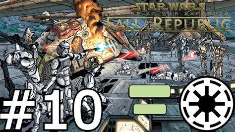 Let S Play Star Wars Empire At War Expanded Fall Of The Republic