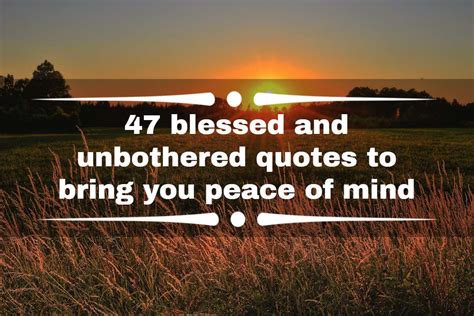 Blessed And Unbothered Quotes To Bring You Peace Of Mind Legit Ng