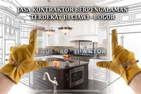 Jasa Bangun Dan Renovasi Rumah Ciawi Kontraktor Terdekat