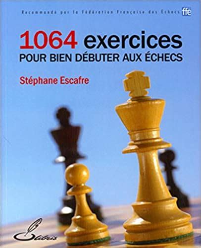 Les Meilleurs Livres Pour Apprendre Jouer Aux Checs