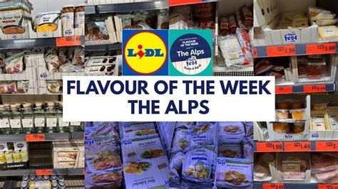 FLAVOUR OF THE WEEK THE ALPS AT LIDL FROM THURSDAY 04 MAY 2023 LIDL