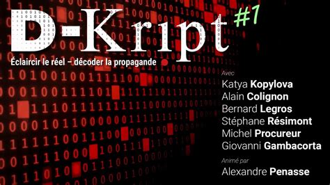 Dkript D Kript Claircir Le R El D Coder La Propagande La