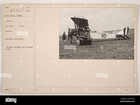 Airplane Wrecked On Accuracy Field Rich Field Texas In 1919 The