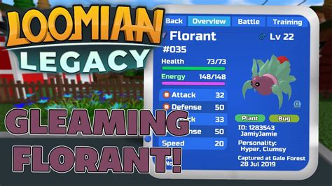 I Got An Alpha Gleaming Florant Loomian Legacy Youtube