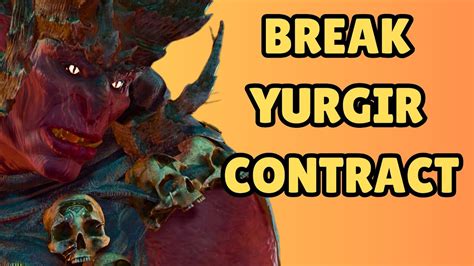 Break Yurgir S Contract Baldur S Gate 3 YouTube