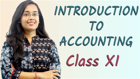 Double Entry System Introduction To Accounting Class 11 Youtube