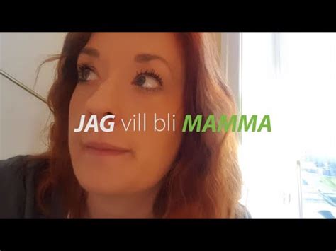 Jag Vill Bli Mamma YouTube