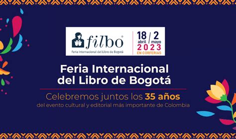 Feria Internacional Del Libro De Bogotá 2023 Cómo Participar