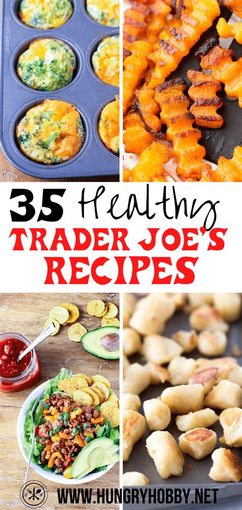 35 Healthy Trader Joes Recipes Hungry Hobby