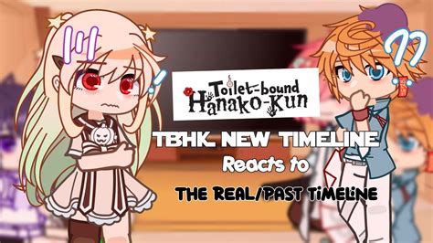 🍮 ั ꕊ”tbhk New Timeline Reacts To The Realpast Timeline Or Deprepsi