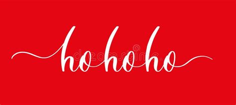 Ho Ho Ho Handwritten White Text On Red Background Stock Vector