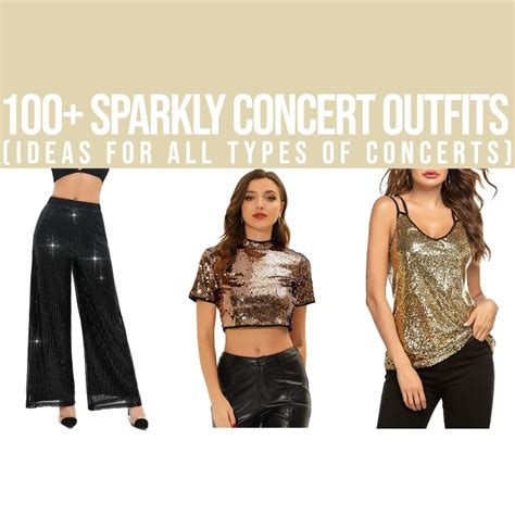 100+ Sparkly Concert Outfits (Ideas For All Types Of Concerts ...