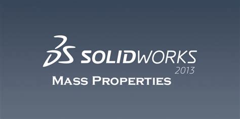 Solidworks Mass Properties Rickyjordan