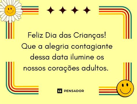 Feliz Dia das Crianças para adultos: celebre seu lado infantil - Pensador