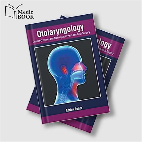 Otolaryngology : Current Concepts and Techniques in Head