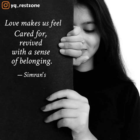 Cared For Revived With Quotes And Writings By Simran Gill Yourquote