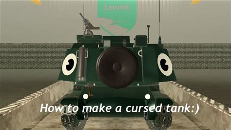 How To Make A Cursed In Cursed Tank Simulator Roblox YouTube