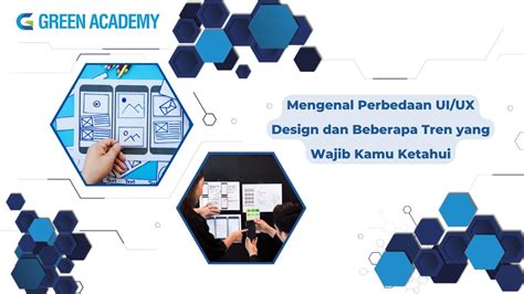 Mengenal Perbedaan Ui Ux Design Dan Beberapa Tren Yang Wajib Kamu Hot